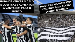 PRÉJOGO ATLÉTICO MG X BOTAFOGO  NILTON SANTOS ESTARÁ LOTADO NOVAMENTE CONTRA O VITÓRIA [upl. by Llennod]