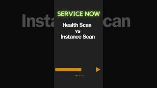 Health scan vs Instance scan servicenow businessanalyticsservicenow youtubeshorts shorts short [upl. by Ellehsor]