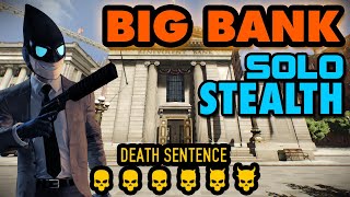 PAYDAY 2  Big Bank  Solo  Death Sentence  One Down  Stealth  All Loot  Lucky run no hacking [upl. by Ettelrac]