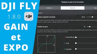 DJI FLY 180  Réglages GAIN et EXPO [upl. by Elvyn]