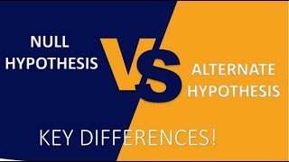 Null Hypothesis vs Alternate Hypothesis [upl. by Zirkle]