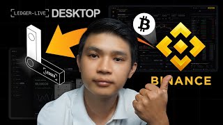 Cách Rút Bitcoin BTC từ Sàn Binance về Ví lạnh Ledger Nano X qua Ledger Live Desktop [upl. by Bearnard]