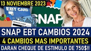 SNAP 4 Cambios Importantes en los Cupones de Alimentos que llegarán en el 2024  Cheques de Estimulo [upl. by Delanty228]