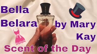 Bella Belara by Mary Kay  Scent of the Day SURPRISING [upl. by Selene]