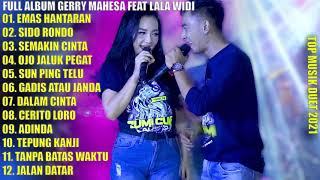 Full Album Lala Widi Feat Gerry Mahesa Terbaru 2021 [upl. by Gnuh]