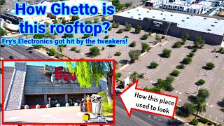 How Ghetto is this rooftop  Update to Frys Electronics Phoenix Ep44 [upl. by Eicarg]