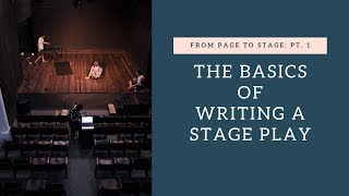 Page to Stage Part 1 WritingFormatting a Play [upl. by Sharity]