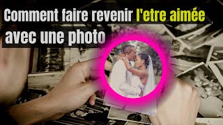 💥💥 Comment faire revenir letre aimé avec une photo Guide Kamael Shem [upl. by Gerta]