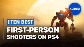 Top 10 Best FirstPerson Shooters for PS4  PlayStation 4 [upl. by Nnylesor536]