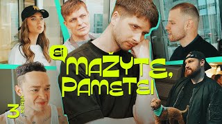 EI MAŽYTE PAMETEI  3 SERIJA [upl. by Xuerd337]