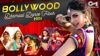 Dhamaal Dance Floor Hits Playlist  Bollywood Party Hits Jukebox  Dhating Naach  Bollywood Hits [upl. by Eileek804]