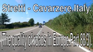 Stretti  CavarzereItalyThe quality of roads in EuropePart 883 [upl. by Canada]