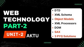 web technology aktu  Unit2 Part2 Web Technology One Shot Video  XML Schema  Aktu Exams [upl. by Enyleuqcaj711]