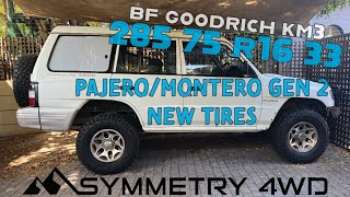 BF Goodrich KM3 33quot Inch PajeroMontero Gen 25 285 75 16FitmentReviewMitsubishiBest Mud Terrain [upl. by Aiuqet]