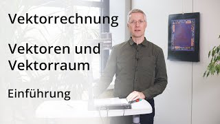 Vektorrechnung  Einführung [upl. by Merrielle]