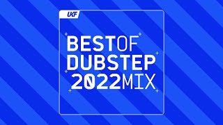 UKF Dubstep Best of Dubstep 2022 Mix [upl. by Condon]