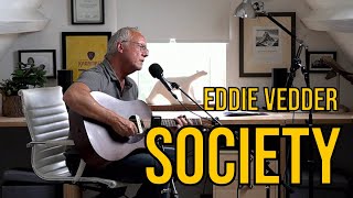 Society  Eddie Vedder  ACOUSTIC COVER [upl. by Aramen]