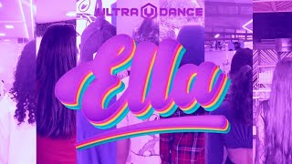 Wande Ft Lizzy Parra  ELLA  Choreography by ULTRA DANCE [upl. by Enaled578]