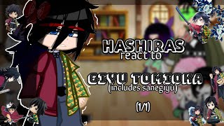 hashiras react to giyu tomioka 0101 ft sanegiyu knydemon slayer gc [upl. by Koah]