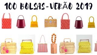 100 BOLSAS  TENDÊNCIAS DO VERÃO 2019 [upl. by Ares]