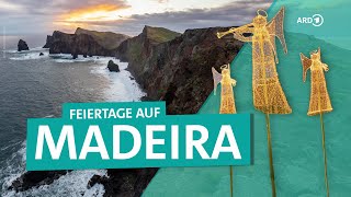 Madeira Feiertage auf Portugals Atlantikinsel  ARD Reisen [upl. by Anahoj]