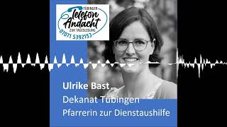 24 10 31 Ulrike Bast  Tübinger Telefonandacht zur Tageslosung [upl. by Manno]