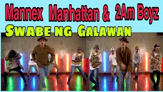 Mannex Manhattan amp 2am Boyz Super Swabe ang galawan sa Stage [upl. by Clarie606]