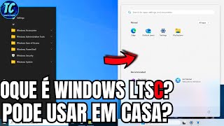 Windows LTSC TUDO O QUE VOCE PRECISA SABER SOBRE ESSA VERSÃO [upl. by Ldnek52]