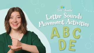 Letter Sounds Movement Activities  ABCDE  The Good and the Beautiful [upl. by Lohrman]