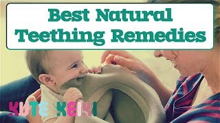 5 Best Natural Teething Remedies for Babies that WORK [upl. by Funch]