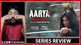 Arya Season 3  Antim Vaar Review  Sushmita Sen  Hotstar [upl. by Ellenid]