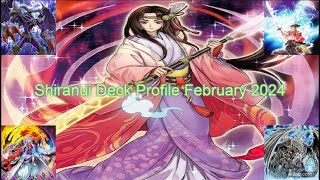 Shiranui Deck Profile February 2024 Timestamps in Description [upl. by Armalla520]