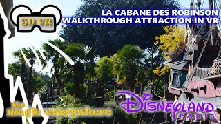 3D VR La Cabane des Robinson Robinsons Treehouse Walkthrough at Disneyland Paris [upl. by Greggory142]