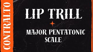 Lip Trill with Major Pentatonic Arpeggio — Vocal Exercise for Contralto  The Vocal Gallery [upl. by Annod]