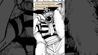 Buggy Devil Fruit Awakening  One piece theory [upl. by Akienahs]