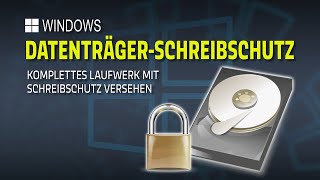 Ein komplettes Laufwerk unter Windows mit einem Schreibschutz versehen  EINFACH ERKLÄRT [upl. by Huberman]