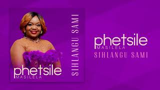 Phetsile Masilela ft Noxolo Mbingo  SIHLANGU SAMI [upl. by Adnoraj421]