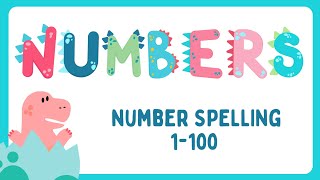 1 to 100 Spelling in English  Numbers Name 1100  One to One Hundred Spelling in English [upl. by Anekahs]