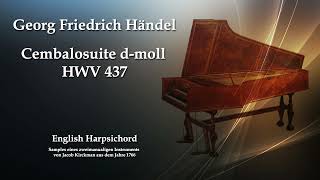 G F Händel  Cembalosuite dmoll HWV 437 [upl. by Risser]