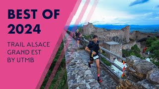 Une seconde édition mémorable  Trail Alsace Grand Est by UTMB 2024 [upl. by Yrelbmik445]