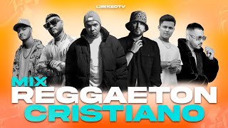 Mix Reggaeton Cristiano 2024  Alex Zurdo Farruko IndiomarFunky Redimi2 Daddy Yanke Jay Kalyl [upl. by Morrell]