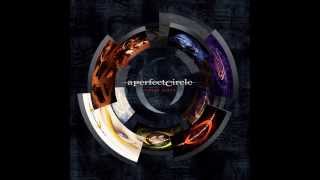 A Perfect Circle  Three Sixty Deluxe Edition Disc 1  04  Orestes [upl. by Nywloc]