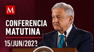 Conferencia matutina de AMLO 15 de junio de 2023 [upl. by Apfelstadt]