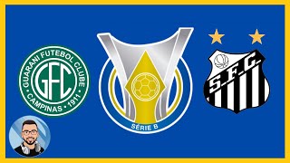 BRASILEIRÃO SERIE B 2024 RODADA 34 GUARANI X SANTOS [upl. by Stoneham944]