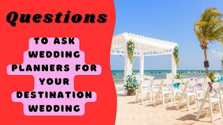 Top 10 questions to ask a resort wedding planner destinationwedding [upl. by Noemys378]