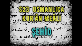 S23 osmanlıca Kurân Meâli  Şehid [upl. by Anneuq]