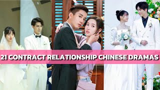 21 Contract Relationship Chinese Dramas [upl. by Schoenfelder657]