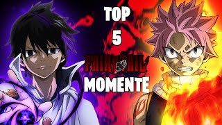 TOP 5 FAIRY TAIL MOMENTE 😱🔥  Fairy Tail [upl. by Ertnod]