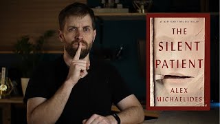 SILENT PATIENT  ALEX MICHAELIDES  BOOK REVIEW [upl. by Joya]