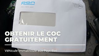 Obtenir le certificat de conformité gratuitement véhicule des PaysBas [upl. by Negriv]